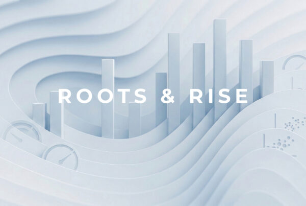 Roots & Rise